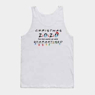 Christmas Light 2020 The One Where We Were Quarantined T-shirt, Christmas 2020 Shirt, Christmas 2020 Quarantined Tank Top